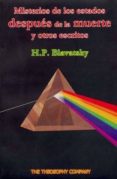 MISTERIOS DE LOS ESTADOS DESPUES DE LA MUERTE Y OTROS ESCRITOS (4 ED.) de BLAVATSKY, H.P. 