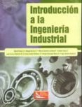 INTRODUCCION A LA INGENIERIA INDUSTRIAL di VV.AA. 