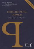 DERECHO PENAL LABORAL: DELITOS CONTRA LOS TRABAJADORES de BERRUEZO, RAFAEL 