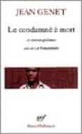 LE CONDAMNE A MORT ET AUTRES POEMES, SUIVI DE: LE FUNAMBULE de GENET, JEAN 