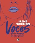 VOCES QUE SE AHOGAN EN EL SILENCIO di FERREIRO, IRENE 