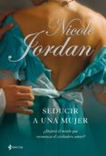 (PE) SEDUCIR A UNA MUJER (LAS GUERRAS DEL CORTEJO, N 2) de JORDAN, NICOLE 