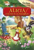 GRANDES HISTORIAS : ALICIA EN EL PAIS DE LAS MARAVILLAS de STILTON, GERONIMO 