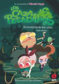 LOS CAZAPESADILLAS 3 :EL ESCORPION DE DOS COLAS di MAAS ROMERO, PEDRO 