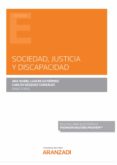 SOCIEDAD, JUSTICIA Y DISCAPACIDAD de LUACES GUTIERREZ, ANA ISABEL 