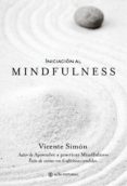 INICIACION AL MINDFULNESS di SIMON, VICENTE 