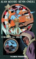 NEMO: CORAZON DE HIELO (THE LEAGUE OF EXTAORDINARY GENTLEMEN) de MOORE, ALAN O NEILL, KEVIN 