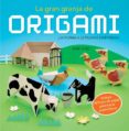 LA GRAN GRANJA DE ORIGAMI de ONO, MARI  ONO, ROSHIN 