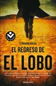 EL REGRESO DE EL LOBO de RUEDA, FERNANDO 