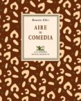 AIRE DE COMEDIA de EDER, RAMON 