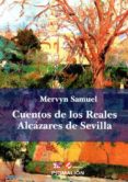 CUENTOS DE LOS REALES ALCZARES DE SEVILLA di SAMUEL, MERVIN 