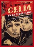 CELIA EN LA REVOLUCION de FORTUN, ELENA 