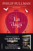 LA DAGA (LA MATERIA OSCURA 2) de PULLMAN, PHILIP 