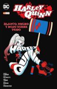 HARLEY QUINN: BLANCO, NEGRO Y ROJO SOBRE TODO de CONNER, AMANDA  PALMIOTTI, JIMMY 