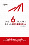 LOS 6 PILARES DE LA RESILIENCIA di PERALT, AGUSTIN 