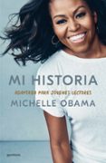 MI HISTORIA, ADAPTADA PARA JOVENES LECTORES di OBAMA, MICHELLE 