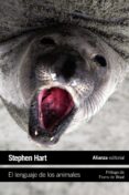EL LENGUAJE DE LOS ANIMALES de HART, STEPHEN 