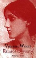 RELATOS COMPLETOS (2 ED.) de WOOLF, VIRGINIA 