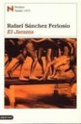 EL JARAMA (PREMIO NADAL 1955) de SANCHEZ FERLOSIO, RAFAEL 