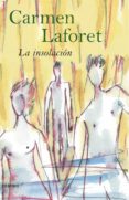 LA INSOLACION de LAFORET, CARMEN 