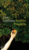 LOS CONFINES de TRAPIELLO, ANDRES 