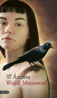 ANIMA de MOUAWAD, WAJDI 