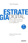 ESTRATEGIA DIGITAL: COMO USAR LAS NUEVAS TECNOLOGIAS MEJOR QUE LA COMPETENCIA di ROSALES, PERE 