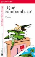 QUE ZAMBOMBAZO de FORT, GLORIA 