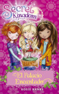 SECRET KINGDOM 1. EL PALACIO ENCANTADO + MASCARILLA DE REGALO EDICION ESPECIAL di BANKS, ROSIE 