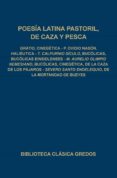POESIA LATINA PASTORIL DE CAZA Y PESCA di VV.AA. 