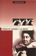 TOMAS DE AQUINO Y LA MENTE: CURSO DE FILOSOFIA TOMISTA de KENNY, ANTHONY 