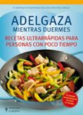 ADELGAZA MIENTRAS DUERMES di PAPE , DR. DETLEF 