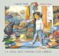 LA NIA QUE ODIABA LOS LIBROS (3 ED.) di PAWAGI, MANJUSHA 