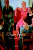 ENTRE MUJERES SOLAS de PAVESE, CESARE 