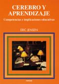 CEREBRO Y APRENDIZAJE: COMPETENCIAS E IMPLICACIONES EDUCATIVAS de JENSEN, ERIC 
