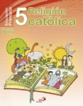 RELIGION 5 PRIMARIA (PROYECTO MANA) di VV.AA. 