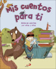 MIS CUENTOS PARA TI di VV.AA. 
