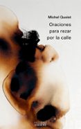 ORACIONES PARA REZAR POR LA CALLE di QUOIST, MICHEL 