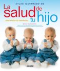 LA SALUD DE TU HIJO de TUTOR, PILAR 