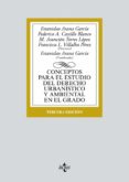 CONCEPTOS PARA EL ESTUDIO DEL DERECHO URBANISTICO Y AMBIENTAL EN EL GRADO (3 ED.) de ARANA GARCIA, ESTANISLAO 