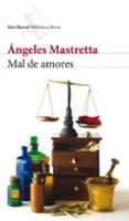 MAL DE AMORES di MASTRETTA, ANGELES 