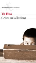 GRITOS EN LA LLOVIZNA de HUA, YU 