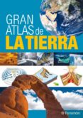 GRAN ATLAS DE LA TIERRA di VV.AA. 