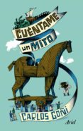CUENTAME UN MITO di GOI, CARLOS 
