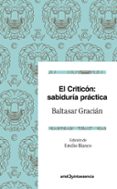 EL CRITICON: SABIDURIA PRACTICA de GRACIAN, BALTASAR 