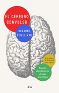 EL CEREBRO CONVULSO di O SULLIVAN, SUZANNE 