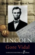 LINCOLN (2 ED.) de VIDAL, GORE 
