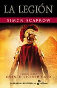 LA LEGION (LIBRO X DE QUINTO LICINIO CATO) de SCARROW, SIMON 