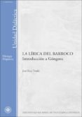 LA LIRICA DEL BARROCO: INTRODUCCION A GONGORA (45510UD01A01) de RICO VERDU, JOSE 