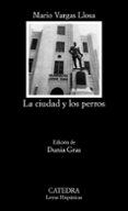 LA CIUDAD Y LOS PERROS de VARGAS LLOSA, MARIO 